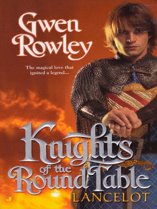 Title details for Lancelot by Gwen Rowley - Available
